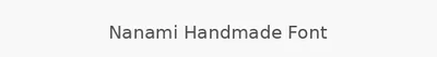 Nanami Handmade Font