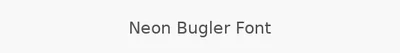 Neon Bugler Font