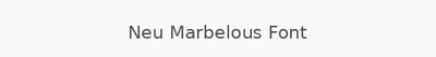 Neu Marbelous Font