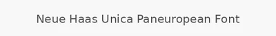 Neue Haas Unica Paneuropean Font