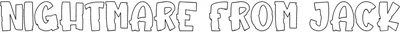 Nightmare From Jack Font