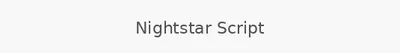 Nightstar Script