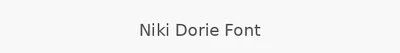 Niki Dorie Font
