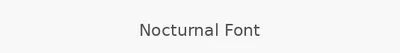 Nocturnal Font