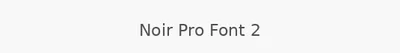 Noir Pro Font 2
