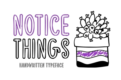 Notice Things Font