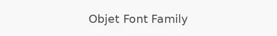 Objet Font Family