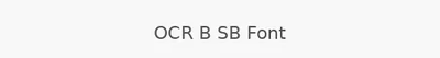 OCR B SB Font