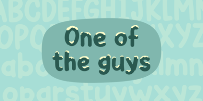 One Of The Guys Font