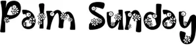 Palm Sunday Font
