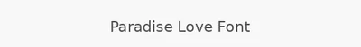 Paradise Love Font
