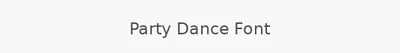 Party Dance Font