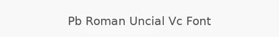 Pb Roman Uncial Vc Font