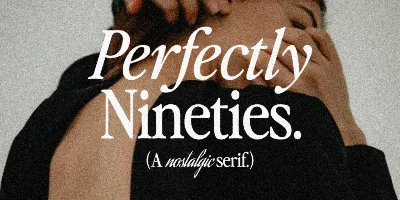 Perfectly Nineties Font