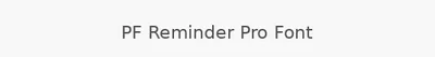 PF Reminder Pro Font