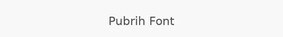 Pubrih Font