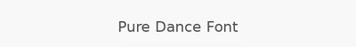 Pure Dance Font
