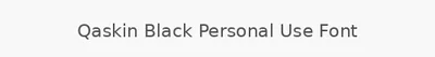 Qaskin Black Personal Use Font