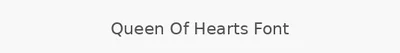 Queen Of Hearts Font
