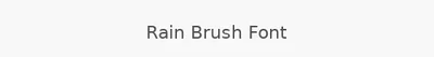 Rain Brush Font