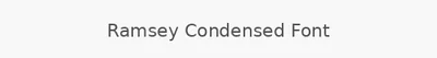 Ramsey Condensed Font