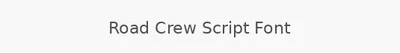 Road Crew Script Font