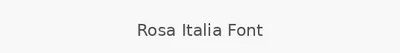 Rosa Italia Font