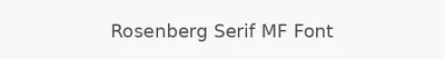 Rosenberg Serif MF Font
