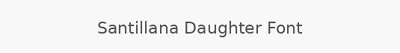 Santillana Daughter Font
