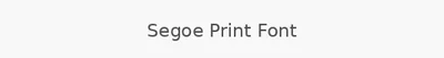 Segoe Print Font