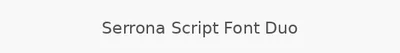 Serrona Script Font Duo