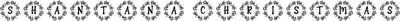 Shantana Christmas Monogram Font