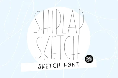 SHIPLAP SKETCH Font