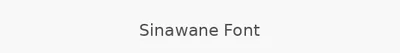 Sinawane Font