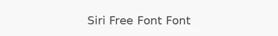 Siri Free Font Font