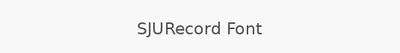 SJURecord Font