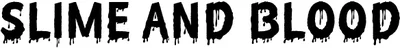 Slime And Blood Font