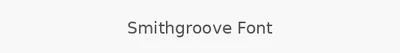 Smithgroove Font