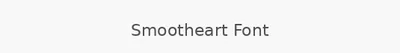 Smootheart Font