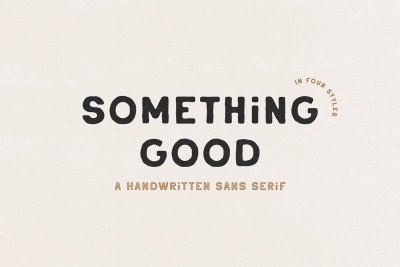 Something Good - Handwritten Sans Font