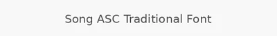 Song ASC Traditional Font