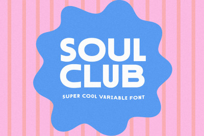Soul Club | Trendy Sans Font