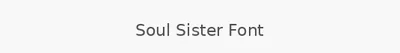 Soul Sister Font