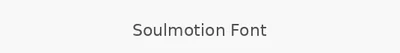 Soulmotion Font