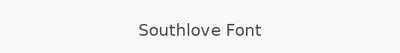 Southlove Font