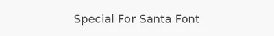 Special For Santa Font