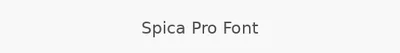 Spica Pro Font