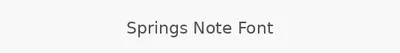 Springs Note Font