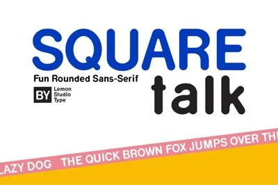 Square Talk - Rounded San Serif Font