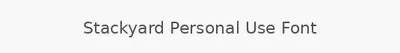 Stackyard Personal Use Font